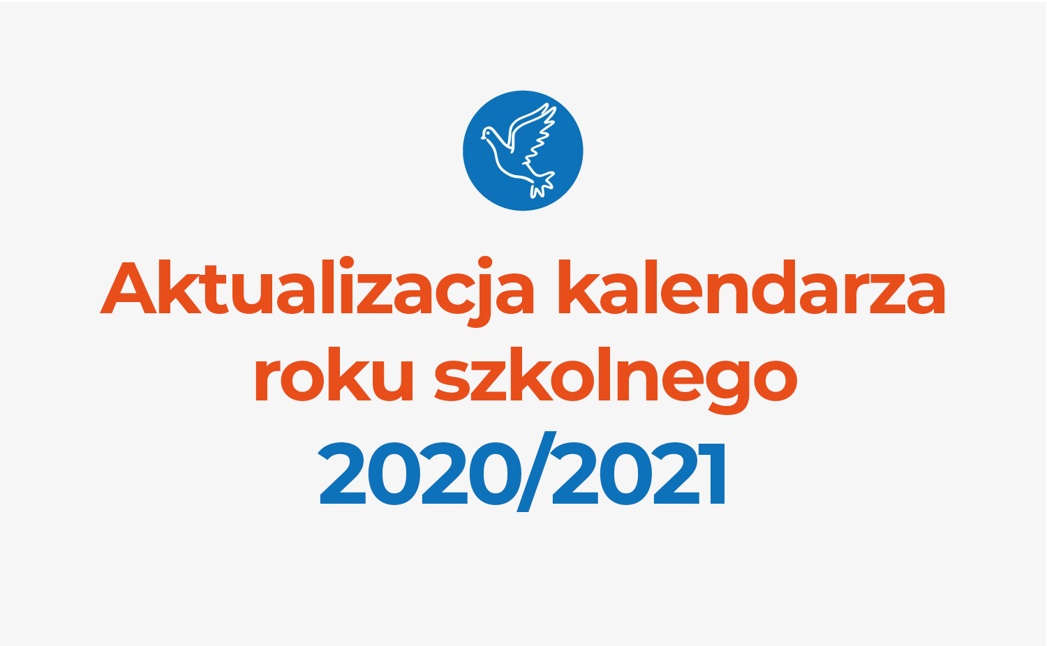 Aktualizacja kalendarza roku szkolnego2 2020 2021
