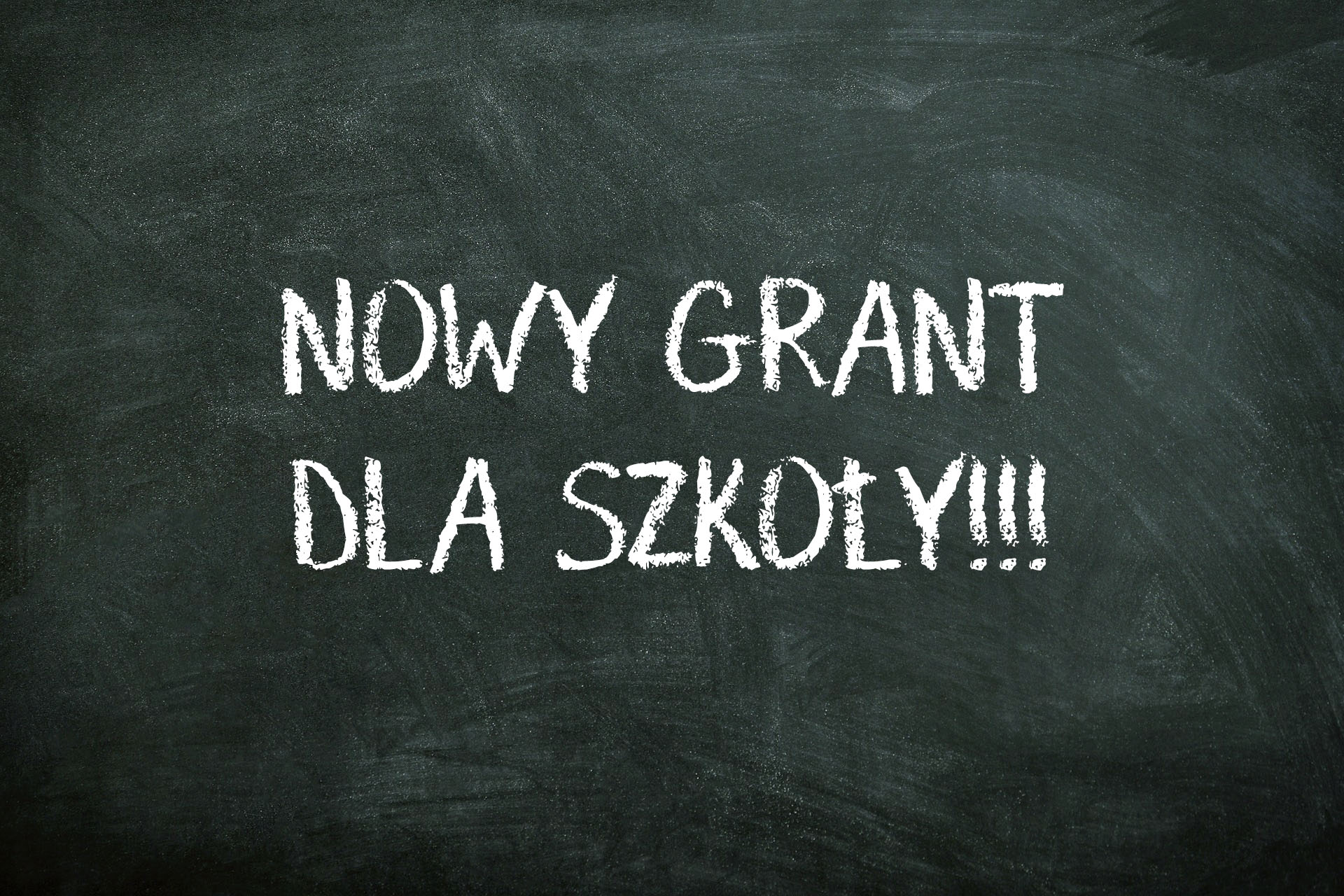 nowy grant dla szkoly2019