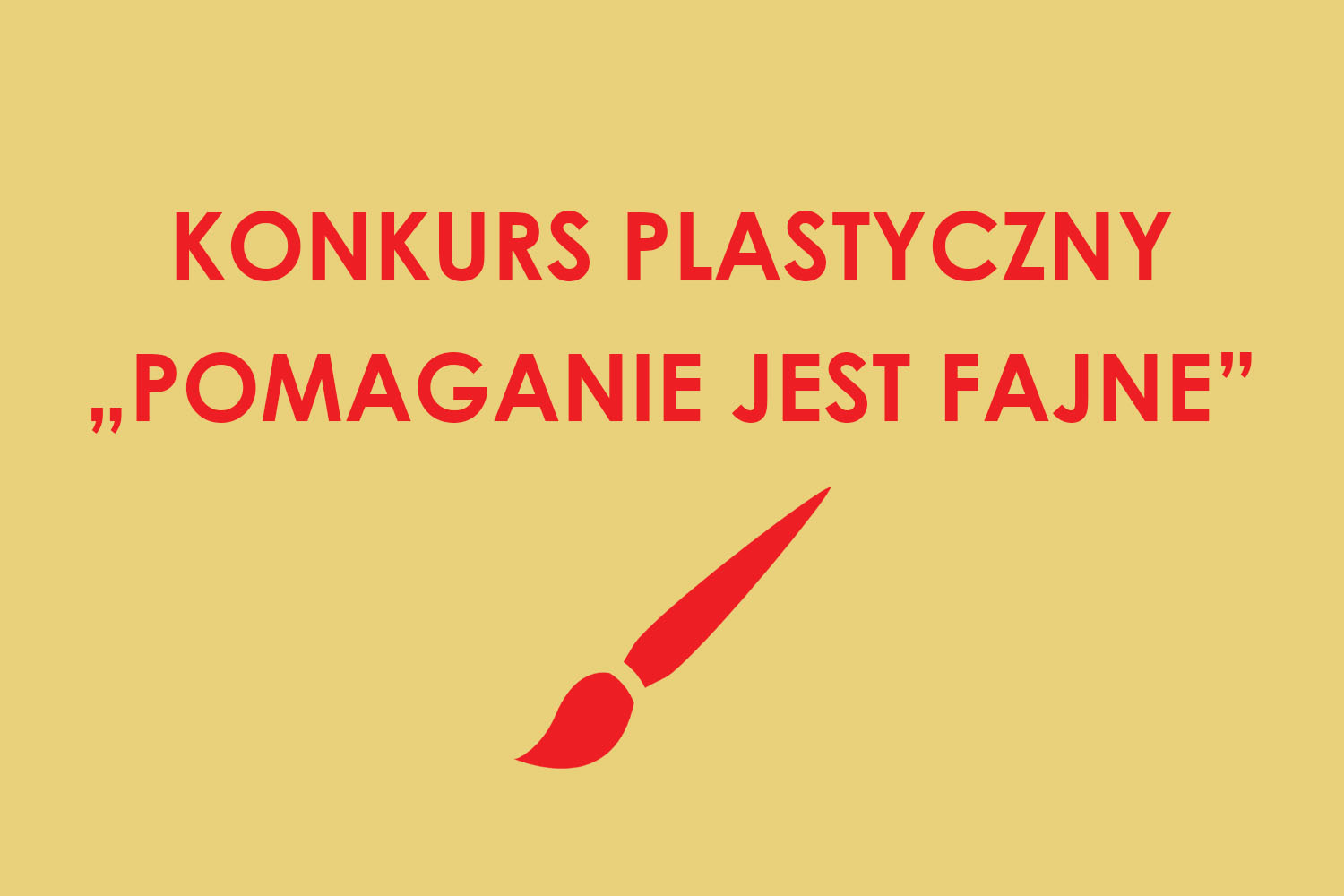 Pomaganie jest fajne konkurs plast 2017